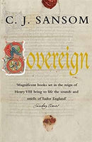 Sovereign: 3 (The Shardlake series) by C.J. Sansom | Paperback |  Subject: Crime, Thriller & Mystery | Item Code:R1|F3|2673