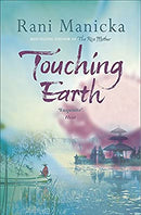 Touching Earth by Manicka, Rani | Paperback | Subject:Contemporary Fiction | Item: F3_C4_3648