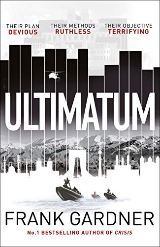 Ultimatum: The explosive thriller from the No. 1 bestseller by Gardner, Frank | Subject:Action & Adventure