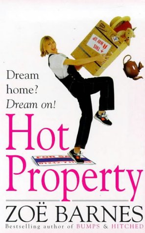 Hot Property by Barnes, Zoe | Subject:Fiction