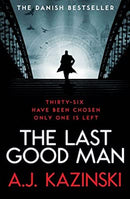 The Last Good Man by Kazinski, A.J. | Paperback | Subject:Crime, Thriller & Mystery | Item: F3_B3_1572