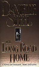 The Long Road Home by Steel, Danielle | Paperback |  Subject: Contemporary Fiction | Item Code:R1|E5|2365