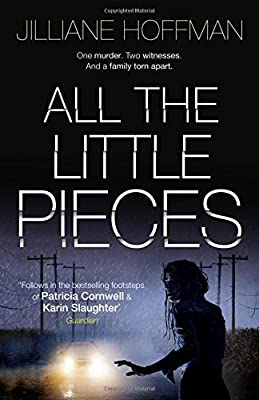 All the Little Pieces by Hoffman, Jilliane | Hardcover |  Subject: Crime, Thriller & Mystery | Item Code:HB/262