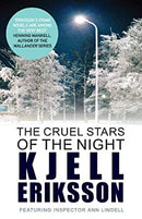 The Cruel Stars of the Night: The addictive Swedish crime series (Inspector Ann Lindell) by Eriksson, Kjell | Paperback | Subject:Crime, Thriller & Mystery | Item: F3_C2_2907