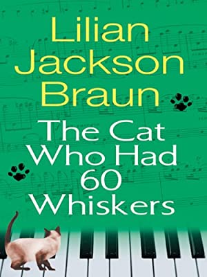 The Cat Who Had 60 Whiskers by Braun, Lilian Jackson | Used Good | Paperback |  Subject: Crime, Thriller & Mystery | Item Code:3055