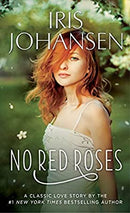 No Red Roses: A Classic Love Story by Iris Johansen | Paperback |  Subject: Contemporary Fiction | Item Code:2419