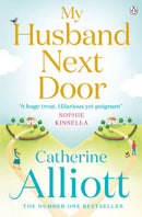 My Husband Next Door by Alliott, Catherine | Subject:Literature & Fiction