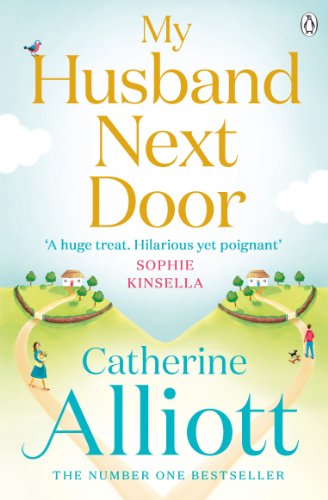 My Husband Next Door by Alliott, Catherine | Subject:Literature & Fiction
