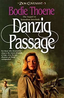Danzig Passage: 5 (Zion Covenant S.) by Thoene, Bodie | Used Good | Paperback |  Subject: Contemporary Fiction | Item Code:2786