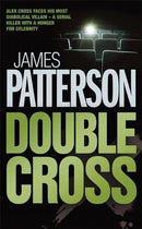 Double Cross (Alex Cross) by Patterson, James | Subject:Literature & Fiction