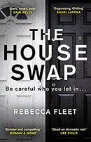 The House Swap by Fleet, Rebecca | Paperback |  Subject: Contemporary Fiction | Item Code:R1|G3|3039