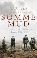 Somme Mud by Lynch, E P F | Paperback |  Subject: Biographies & Autobiographies | Item Code:R1|F4|2735