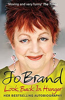 Look Back in Hunger by Brand, Jo | Paperback | Subject:Cinema & Broadcast | Item: F3_C1_2575