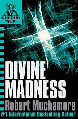Divine Madness: Book 5 (CHERUB Series) by Muchamore, Robert | Paperback |  Subject: Action & Adventure | Item Code:R1|D3|1871