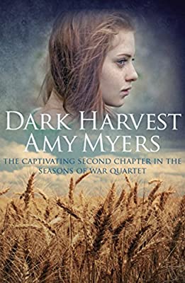 Dark Harvest: 2 (Seasons of War) by Myers, Amy | Paperback | Subject:Mystery | Item: FL_R1_H5_5470_120321_9780749019266