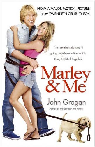 Marley & Me: Life and Love with the World's Worst Dog by Grogan, John | Subject:Biographies, Diaries & True Accounts