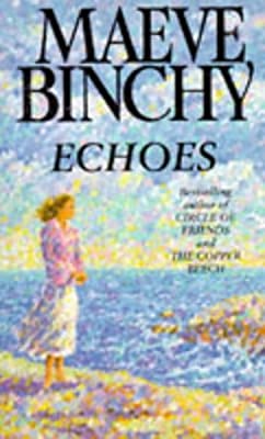 Echoes by Binchy, Maeve | Used Good | Paperback |  Subject: Contemporary Fiction | Item Code:2758