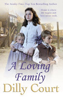 A Loving Family by Dilly Court | Subject:Fiction