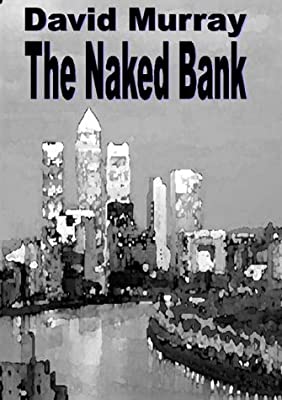 The Naked Bank by Murray, David | Used Good | Paperback |  Subject: Action & Adventure | Item Code:3158