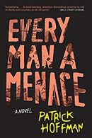 Every Man a Menace by Hoffman, Patrick | Paperback |  Subject: Action & Adventure | Item Code:R1|G3|2982