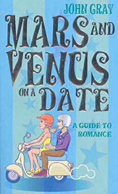 Mars And Venus On A Date: A Guide to Romance by Gray, John | Paperback |  Subject: Family & Relationships | Item Code:R1|D1|1649