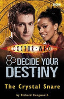 Doctor Who: The Crystal Snare: Decide Your Destiny: Number 5: No. 5 by Dungworth, Richard | Paperback | Subject:Crafts, Hobbies & Practical Interests | Item: F3_C4_3641
