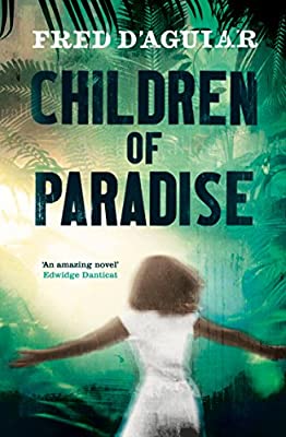 Children of Paradise by D'Aguiar, Fred | Paperback | Subject:Contemporary Fiction | Item: FL_R1_H4_5420_120321_9781847088628