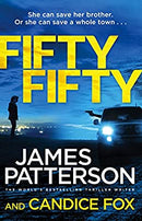 Fifty Fifty: (Harriet Blue 2) (Detective Harriet Blue Series) by Patterson, James | Paperback |  Subject: Crime, Thriller & Mystery | Item Code:R1|C4|1230