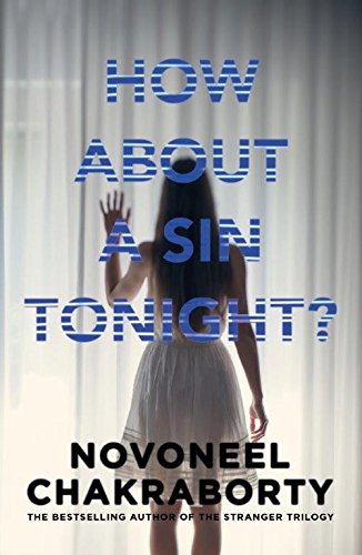 How About A Sin Tonight? by Novoneel Chakraborty | Subject:Literature & Fiction