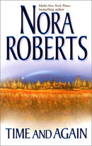 Time And Again (STP - Silhouette lead) by Roberts, Nora | Subject:Romance