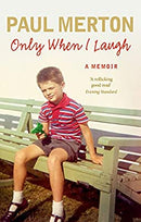 Only When I Laugh: My Autobiography by Paul Merton | Paperback | Subject:Cinema & Broadcast | Item: F3_B1_5465