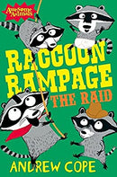 Raccoon Rampage - The Raid (Awesome Animals) by Cope, Andrew | Paperback |  Subject: Action & Adventure | Item Code:CH | 282