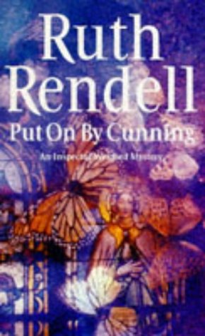 Put On By Cunning: (A Wexford Case) by Rendell, Ruth | Subject:Crime, Thriller & Mystery