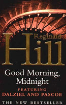 Good Morning, Midnight by Hill, Reginald | Subject:Crime, Thrillers & Mystery