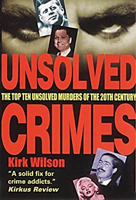 Unsolved Crimes: New revised edition by Wilson, Kirk | Paperback |  Subject: True Accounts | Item Code:5107
