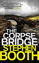 The Corpse Bridge (Cooper and Fry) by Booth, Stephen | Paperback | Subject:Crime, Thriller & Mystery | Item: F3_C4_3155