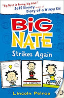 Big Nate Strikes Again: Book 2 by Peirce, Lincoln | Paperback | Subject:Comics & Graphic Novels | Item: F3_C3_3735