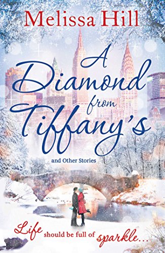 A Diamond from Tiffany's by Melissa Hill | Subject:Fiction