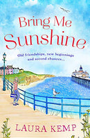 Bring Me Sunshine: The perfect heartwarming and feel-good book to curl up with this year! by Kemp|Laura | Subject:Arts & Photography