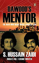 Dawood's Mentor by Zaidi, S Hussain | Paperback |  Subject: Biographies & Autobiographies | Item Code:R1|H3|3395