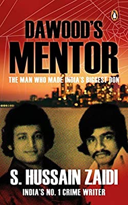Dawood's Mentor by Zaidi, S Hussain | Paperback |  Subject: Biographies & Autobiographies | Item Code:R1|H3|3395