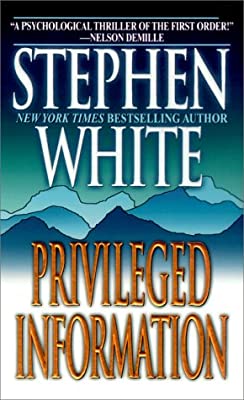Priveleged Information by White, Stephen | Mass Market Paperback |  Subject: Action & Adventure | Item Code:5048