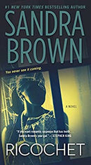 Ricochet: A Novel by Brown, Sandra | Paperback |  Subject: Crime, Thriller & Mystery | Item Code:2597