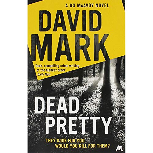 David Mark Dead Pretty Second Hand Book Online
