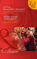 At The Rancher's Request: At the Rancher's Request / At the Rancher's Request / After Hours with Her Ex / After Hours with Her Ex (Lone Star Legends, Book 3) by Orwig, Sara|Child, Maureen | Paperback |  Subject: Contemporary Fiction | Item Code:2497