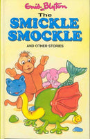 The Smickle Smockle: and Other Stories (Enid Blyton's Popular Rewards Series 10) Second Hand Book Online
