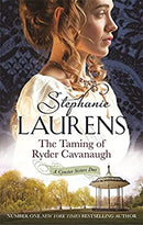 The Taming of Ryder Cavanaugh: Number 5 in series (Cynster Sisters) by Laurens, Stephanie | Paperback |  Subject: Historical Fiction | Item Code:3546