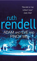 Adam And Eve And Pinch Me by Rendell, Ruth | Paperback |  Subject: Literature & Fiction | Item Code:R1|F1|2519