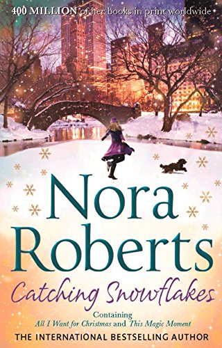 Catching Snowflakes: Local Hero / A Will and a Way by Nora Roberts | Subject:Romance