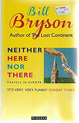Neither Here Nor There by Bryson, Bill | Paperback |  Subject: Travel & Holiday Guides | Item Code:R1|D2|1659